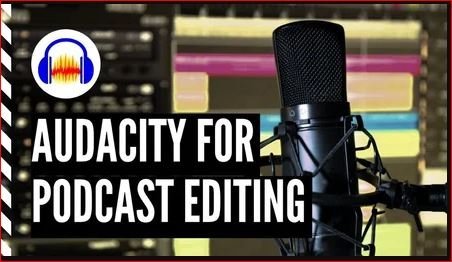 How to Edit Podcasts with Audacity for Podcasters & Virtual Assistants