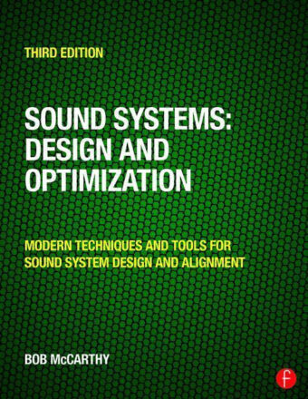 Sound Systems: Design and Optimization: Modern Techniques and Tools for Sound System Design and Alignment 3rd Edition PDF