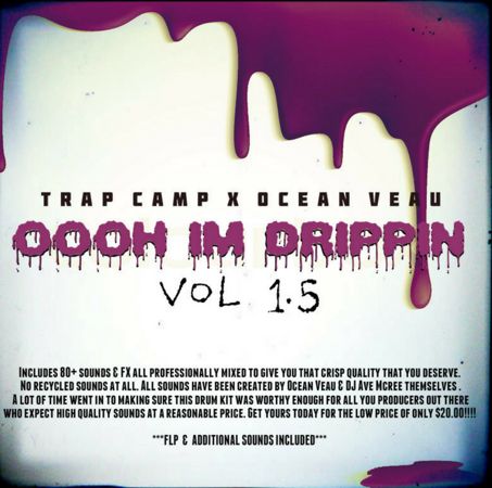 Ocean Veau - Oooh I'm Drippin Vol.1.5 WAV FST FLP