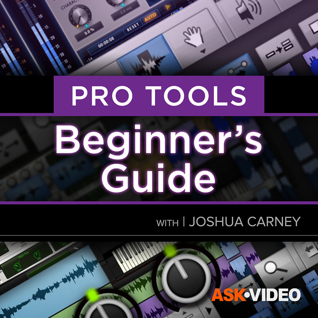 Pro Tools 2021 Beginners Guide