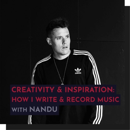 343 Pro Sessions Recording - Nandu: Creativity & Inspiration: How I write & Record Music TUTORIAL