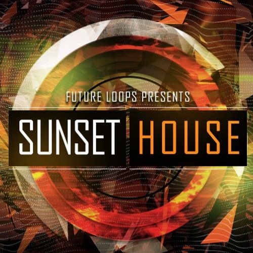 Future Loops Presents Sunset House WAV MIDI