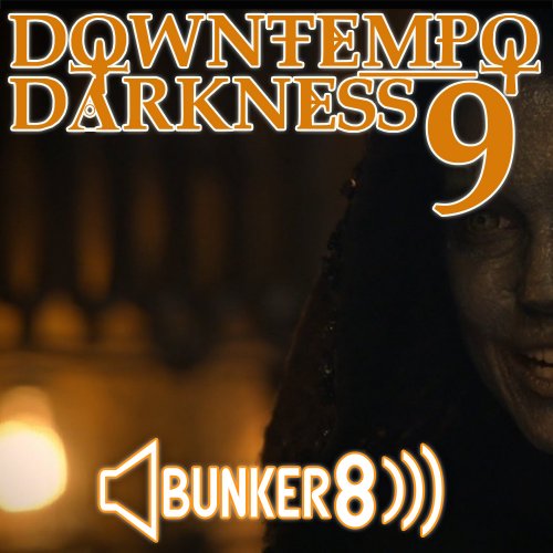 Bunker 8 Digital Labs Downtempo Darkness 9