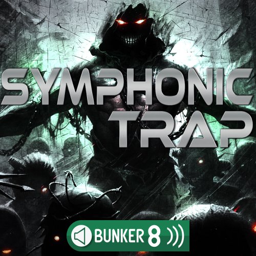 Bunker 8 Digital Labs Symphonic Trap 