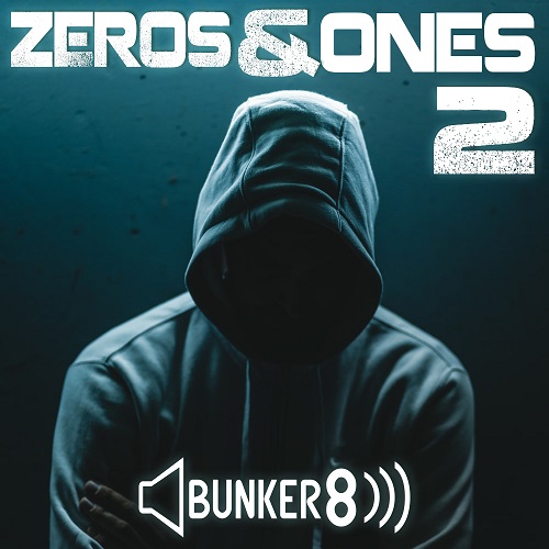 Bunker 8 Digital Labs Zeros & Ones 2