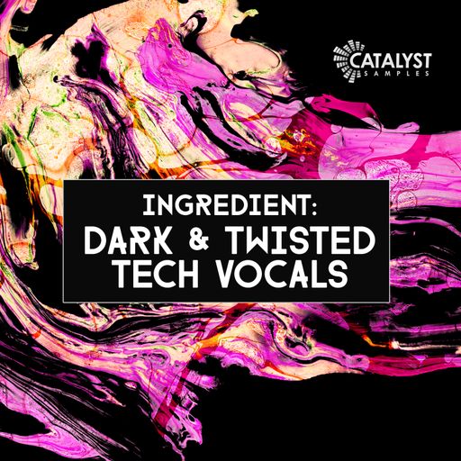 Dark & Twisted Tech Vocals