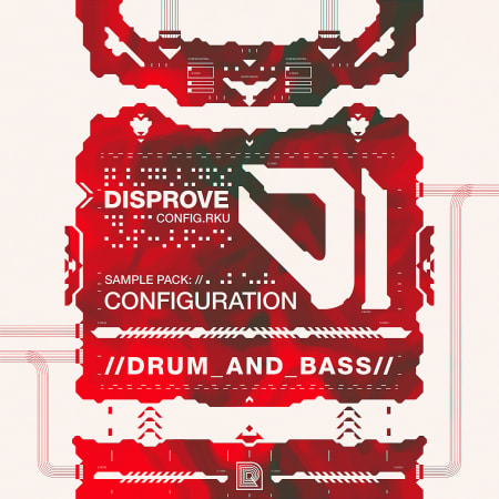 Disprove - Configuration - Drum & Bass Sample Pack WAV