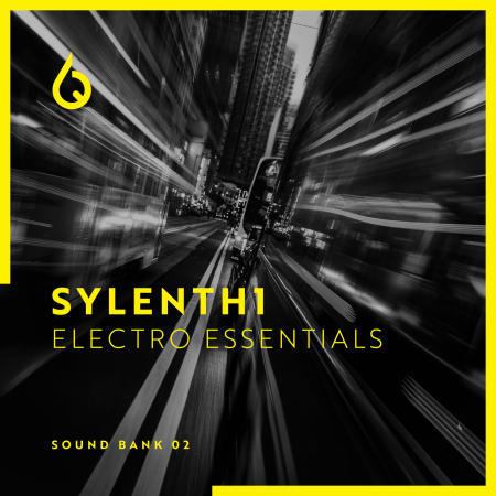 Freshly Squeezed Samples Sylenth 1 Electro Essentials Vol. 2