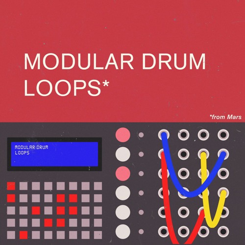 Samples From Mars Modular Drum Loops From Mars