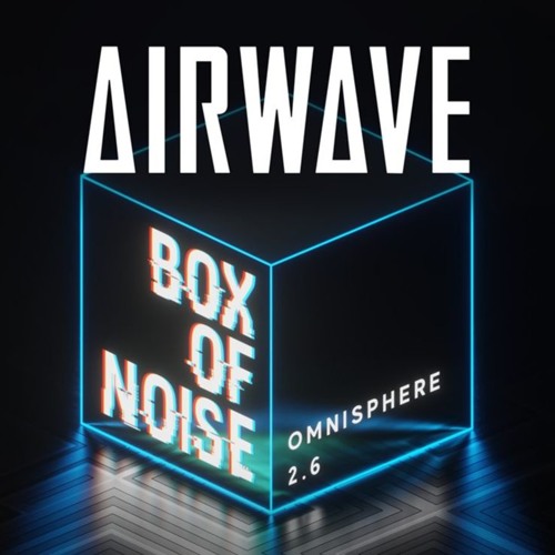 PlugInGuru Airwave Box of Noise [Synth Presets]