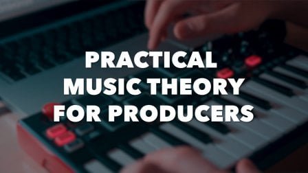 Practical Music Theory For Producers