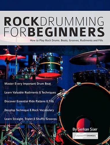 Rock Drumming for Beginners: How to Play Rock Drums for Beginners