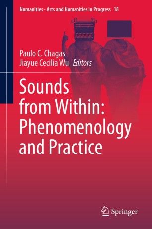 Sounds from Within Phenomenology & Practice