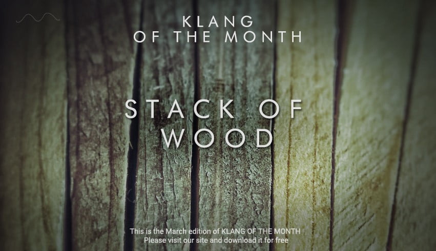 Stack of Wood - Klang of the Month KONTAKT