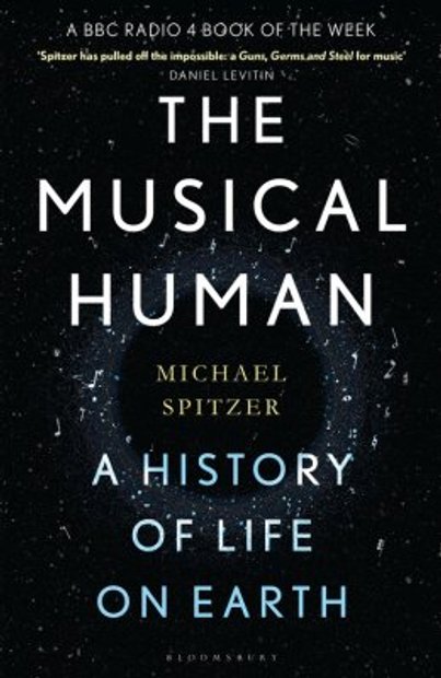 The Musical Human: A History of Life on Earth