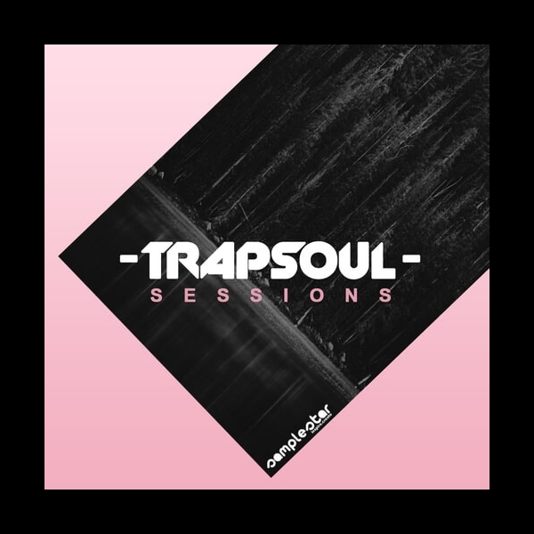 Trap Soul Sessions