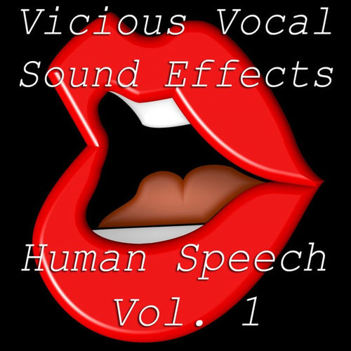 Vicious Vocal Sound Effects 1 (Human Body Vol.1)