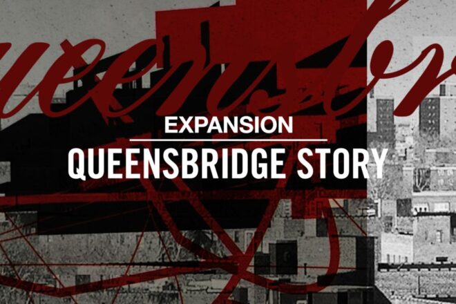 NI Expansion: Queensbridge Story v2.0.1 [WIN & MacOS]