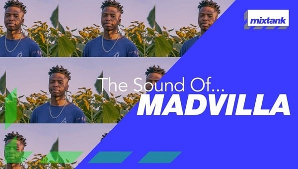 Mixtank.tv The Sound Of MADVILLA TUTORIAL