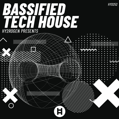 HYD252 Bassified Tech House MULTIFORMAT