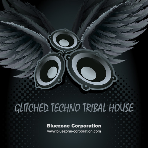 Bluezone Corporation Glitched Techno Tribal House ACID WAV