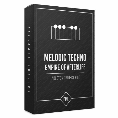 PML Empire Of Afterlife - Empire of Afterlife - Melodic Techno Ableton Template