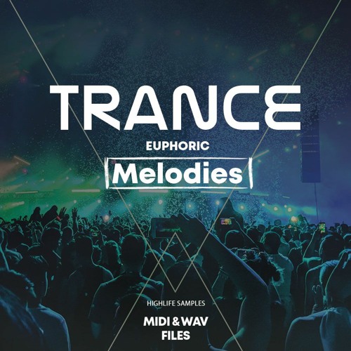 Trance Euphoric Melodies WAV MIDI