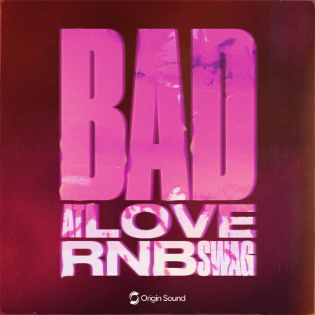 Origin Sound Bad At Love RnB Swag WAV