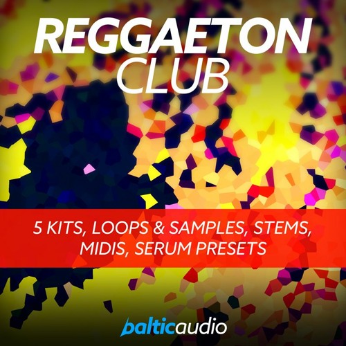 Baltic Audio Reggaeton Club WAV MIDI Serum