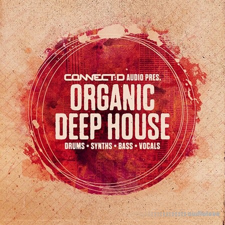 Connect D Audio Organic Deep House WAV