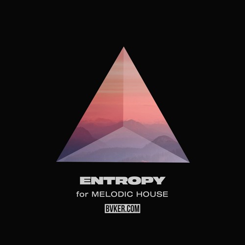 BVKER Entropy - Melodic House & Techno Sample Pack WAV MIDI