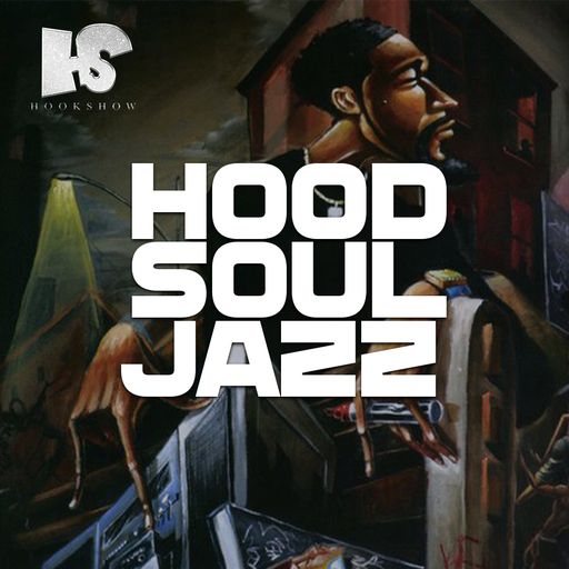 HOOKSHOW Hood Soul Jazz WAV