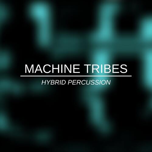 Lamprey Machine Tribes Hybrid Percussion KONTAKT