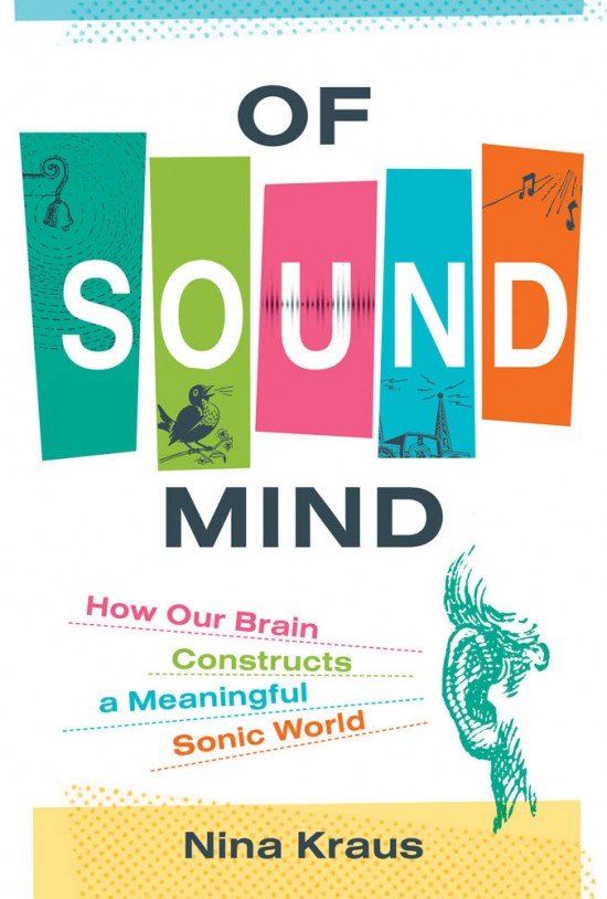 Of Sound Mind: How Our Brain Constructs a Meaningful Sonic World