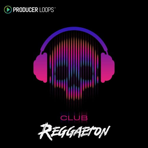 Producer Loops Club Reggaeton WAV