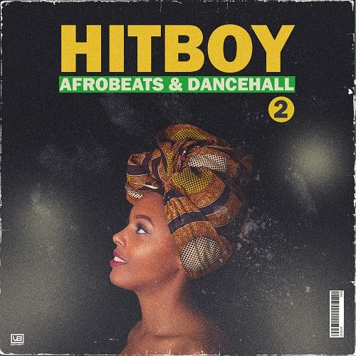 VBGotHeat HitBoy 2 - Afrobeats & Dancehall WAV MIDI