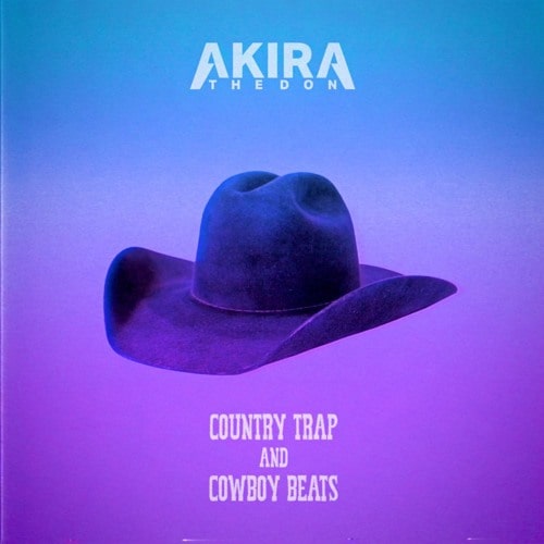 Akira The Don Country Trap & Cowboy Beats