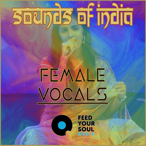 Feed Your Soul Music Sounds Of India Female Vocals WAV