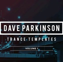 Sample Foundry Dave Parkinson Trance Templates Vol.1 DAW Templates