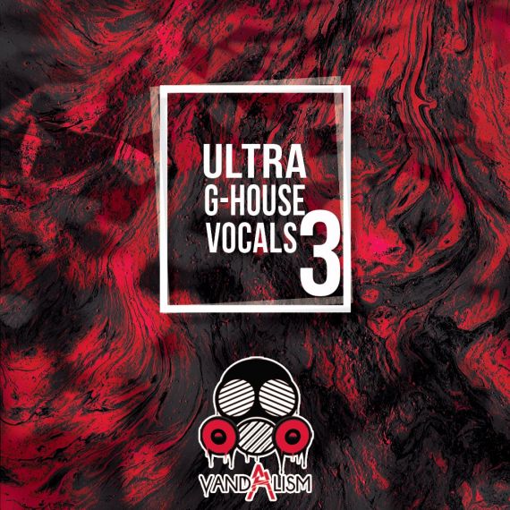 Vandalism Ultra G-House Vocals 3 WAV