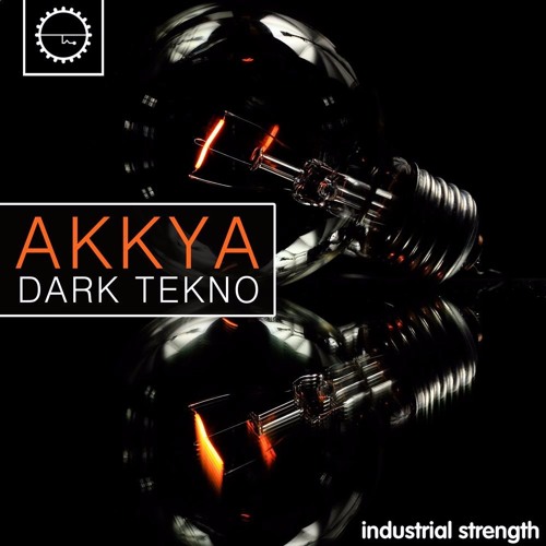 Industrial Strength Akkya Dark Tekno WAV