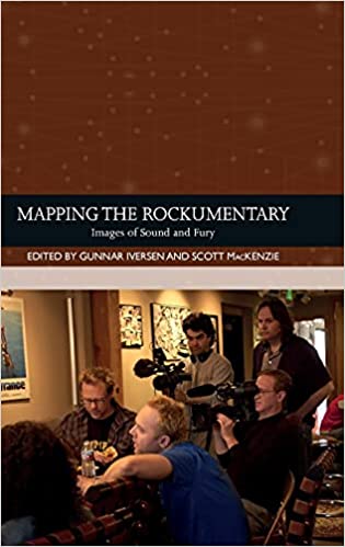 Mapping the Rockumentary: Images of Sound & Fury PDF