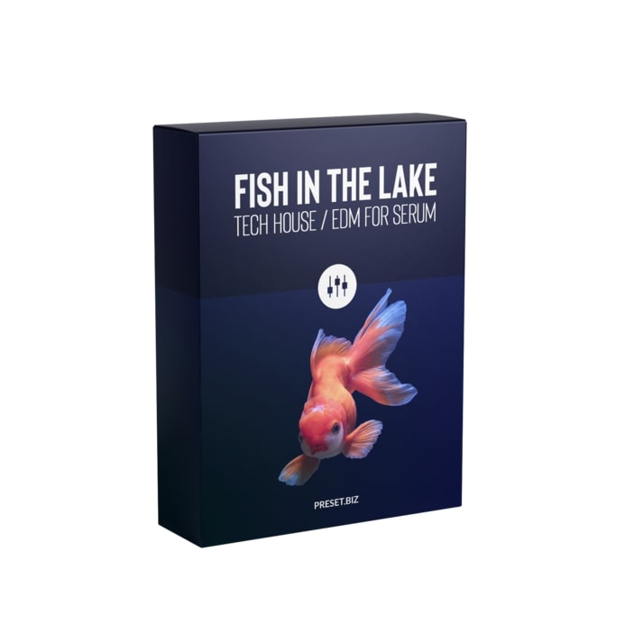 Preset Biz - Fish in the Lake Vol.1 Tech House/EDM for Serum