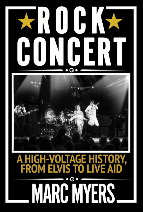 Rock Concert: A High-Voltage History, from Elvis to Live Aid PDF