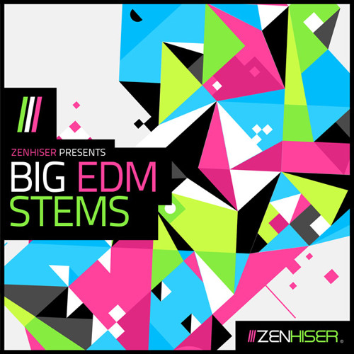 Zenhiser Big EDM Stems WAV