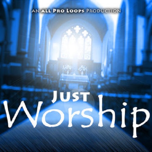 All Pro Loops Just Worship WAV