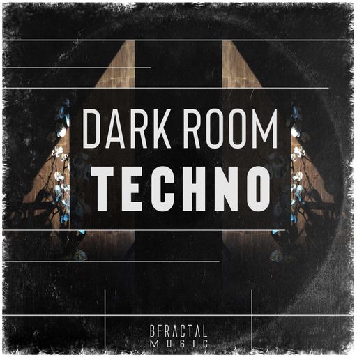 BFractal Music Dark Room Techno WAV