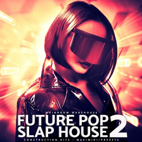 Future Pop Slap House 2 WAV MIDI FXP