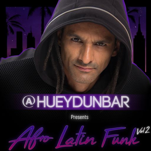 HueyDunbar Presents Afro Latin Funk Vol 2 WAV