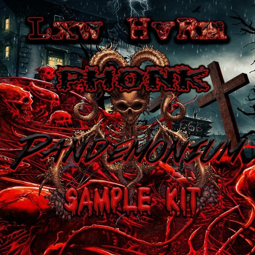 Lxw HvRm Phonk Pandemonium Sample Kit MULTIFORMAT